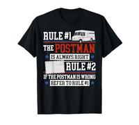 Postman Mailman Rule #1 The Postman is Always Right Rule #2 T-Shirt