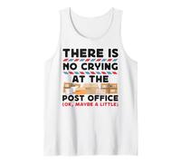 Postman Mailman There is No Crying at The Post Office (Ok, Tank Top