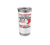 Postman Mailman This Postman Has Serious Anger Issues and A Stainless Steel Insulated Tumbler