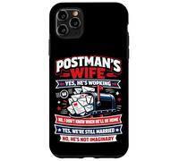 Postman Mailman Wife Mailbox Postman's Wife Yes, He's Case for iPhone 11 Pro Max