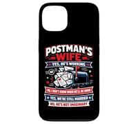 Postman Mailman Wife Mailbox Postman's Wife Yes, He's Case for iPhone 13