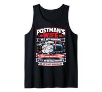 Postman Mailman Wife Mailbox Postman's Wife Yes, He's Tank Top