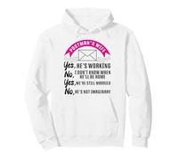 Postman Mailman Wife Postman's Wife Yes, He's Working No, I Pullover Hoodie