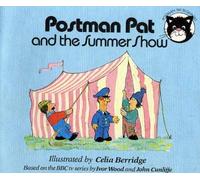 Postman Pat and the Summer Show (Postman Pat beginners)