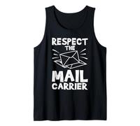 Postman Respect The Mail Carrier Funny Postal Office Tank Top