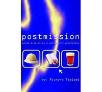 Postmission: World Mission by Postmodern Generation