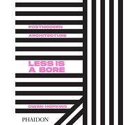 Postmodern Architecture : Less is a Bore