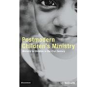 Postmodern Children's Ministry: Ministry to Children in the 21st Century Church (emergentYS)