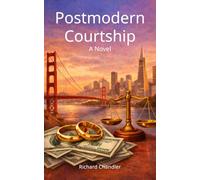 Postmodern Courtship: A Novel