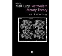 Postmodern Literary Theory: An Anthology