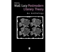 Postmodern Literary Theory: An Anthology