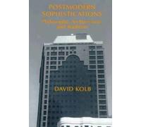 Postmodern Sophistications : Philosophy, Architecture, and Tradition