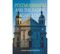POSTMODERNISM AND THE FADING AGAPE LOVE