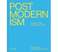 Postmodernism : Architecture That Changed Our World