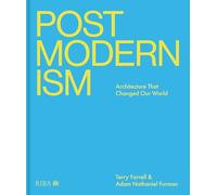 Postmodernism: Architecture That Changed Our World