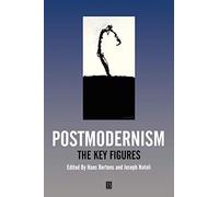 Postmodernism: The Key Figures