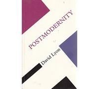 Postmodernity (Concepts in the Social Sciences)