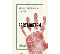 Postmortem 2019: UEA Creative Writing Anthology Crime Fiction: Crime UEA MA Anthology 2019 (Postmortem: UEA Creative Writing Anthology Crime Fiction)