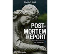 Postmortem Report: Cultural Examinations from Postmodernity