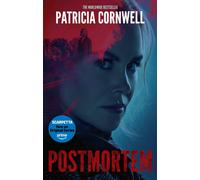 Postmortem: The first in the ground-breaking, globally bestselling Kay Scarpetta series