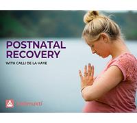 Postnatal Recovery With Calli De La Haye