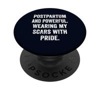 Postpartum and Powerful Wearing My Scars with Pride Mom Bod PopSockets Adhesive PopGrip