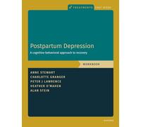 Postpartum Depression Workbook: A Cognitive-Behavioral Approach to Recovery (Treatments That Work)