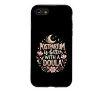 Postpartum Is Better With A Doula New Mom Support Case for iPhone SE (2020) / 7/8