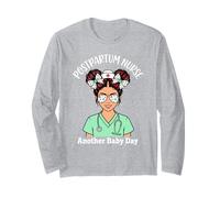Postpartum Nurse Another Baby Day Funny Nursing Long Sleeve T-Shirt