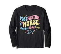 Postpartum Nurse Another Baby Day Funny Nursing Long Sleeve T-Shirt