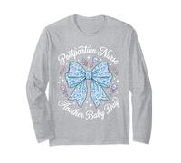 Postpartum Nurse Another Baby Day Funny Nursing Long Sleeve T-Shirt