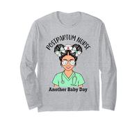 Postpartum Nurse Another Baby Day Funny Nursing Long Sleeve T-Shirt