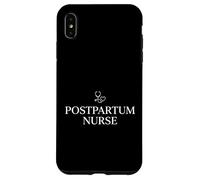 Postpartum Nurse Birthing Ward Clinical Specialist Case for iPhone XS Max