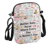 Postpartum Nurse Gift Where Every Day Is Mother's Day Crossbody Bag MBU Nurse Gifts, Where Every Day C Bag