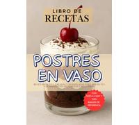 Postre en vaso: Libro de recetas