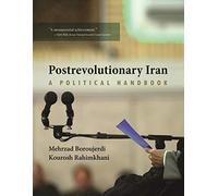 Postrevolutionary Iran: A Political Handbook