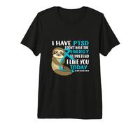 Posttraumatic Stress Disorder PTSD Doesn't Have Me PTSD Premium T-Shirt