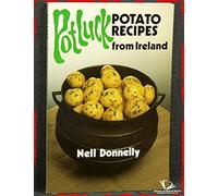 Pot Luck: Potato Recipes from Ireland