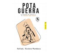 POTA GUERRA: La historia de Tribilín y el camarada James Huayro