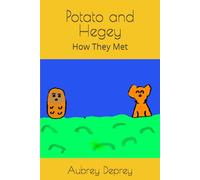 Potato and Hegey: How They Met