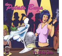 Potato Bugs - It's All the Same