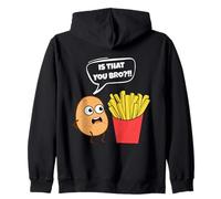 Potato Is That You Bro French Fries Funny Potato Food Lover Zip Hoodie