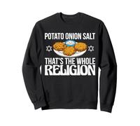 Potato Onion Salt That's The Whole Religion Latke Hanukkah Sweatshirt
