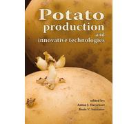 Potato production and innovative technologies