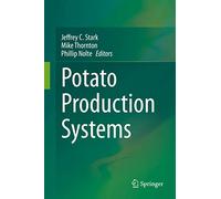 Potato Production Systems: 13 (Handbook of Plant Breeding)