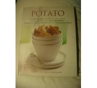 Potato: The Definitive Guide to Potatoes and Potato Cooking
