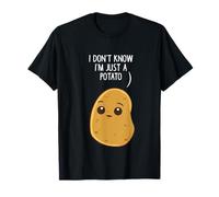 Potatoes I Don't Know I'm Just a Potato T-Shirt