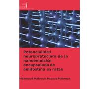 Potencialidad neuroprotectora de la nanoemulsión encapsulada de amifostina en ratas