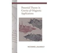 Potential Theory in Gravity and Magnetic Applications