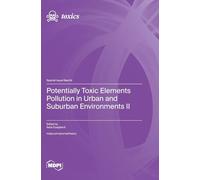 Potentially Toxic Elements Pollution in Urban and Suburban Environments II